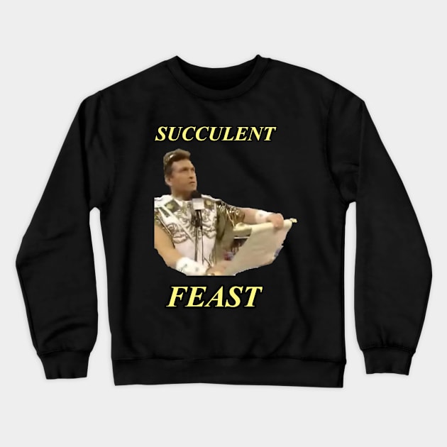 Succulent Feast Crewneck Sweatshirt by StarmanNJ